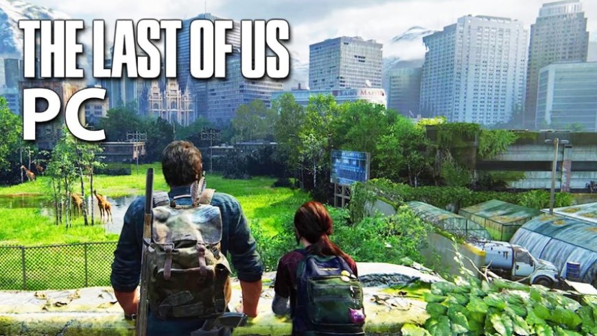 Last of Us Part 1 (PC), Worth to Buy?