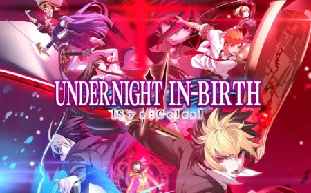 Under Night In-Birth II [Sys:Celes], Worth to Buy?