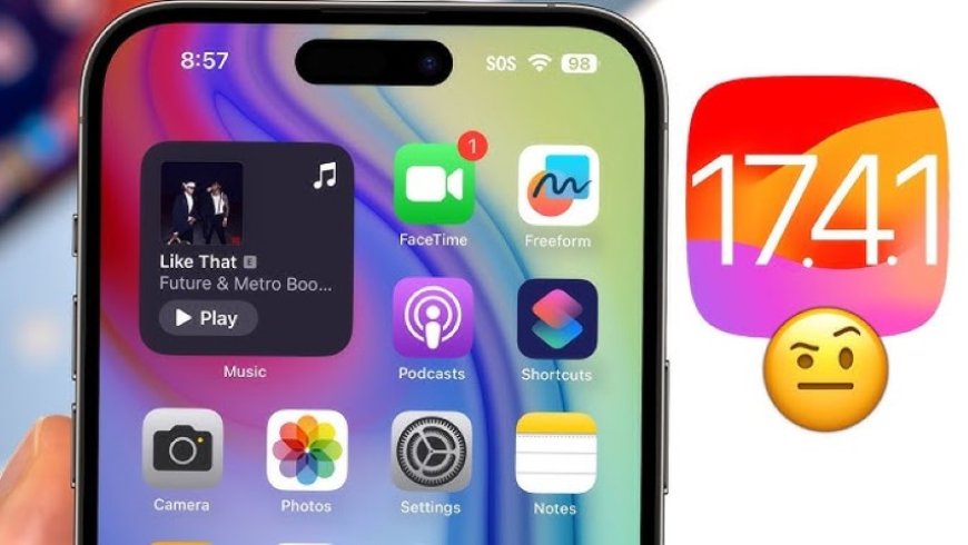 iOS 17.4.1 What's New?
