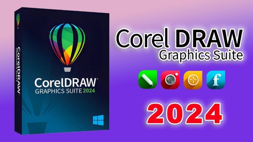 CorelDRAW Graphics Suite 2024, What's New?