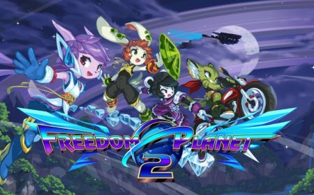 Freedom Planet 2, Worth to Buy?