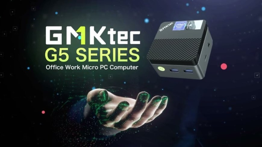 GMKtec NucBox G5, Worth to Buy?